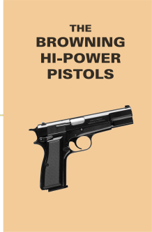 THE BROWNING HI-POWER PISTOLS